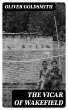 The Vicar of Wakefield (eBook, ePUB) - Bild 1