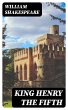King Henry the Fifth (eBook, ePUB) - Bild 1