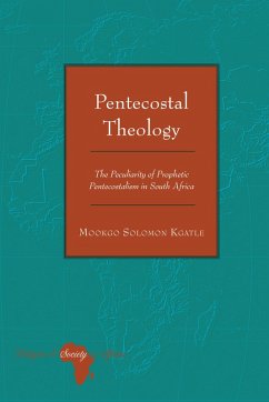 Pentecostal Theology (eBook, PDF) - Kgatle, Mookgo Solomon
