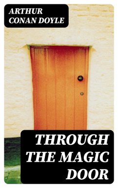 Through the Magic Door (eBook, ePUB) - Doyle, Arthur Conan