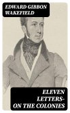 Eleven Letters- On the Colonies (eBook, ePUB)