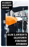 Sam Lawson's Oldtown Fireside Stories (eBook, ePUB)
