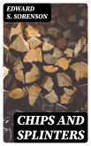 Chips And Splinters (eBook, ePUB)