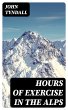 Hours of Exercise in the Alps (eBook,... - Bild 1