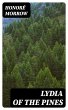 Lydia of the Pines (eBook, ePUB) - Bild 1