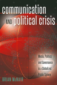 Communication and Political Crisis (eBook, PDF) - Mcnair, Brian