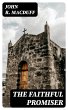 The Faithful Promiser (eBook, ePUB) - Bild 1