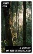A Knight of the Cumberland (eBook, ePUB) - Bild 1