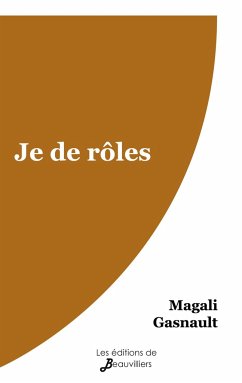 Je de rôles - Gasnault, Magali