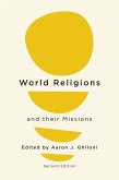 World Religions and their Missions (eBook, PDF) World Religions and their Missions (eBook, PDF)