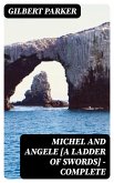 Michel and Angele [A Ladder of Swords] - Complete (eBook, ePUB)