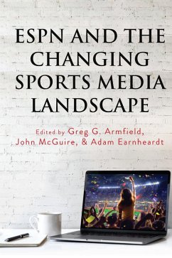 ESPN and the Changing Sports Media Landscape (eBook, PDF)