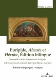 Euripide, Alceste et Hécube Édition bilingue (eBook, PDF)