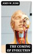The Coming of Evolution (eBook, ePUB) - Bild 1