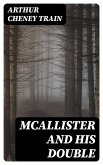 McAllister and His Double (eBook, ePUB)