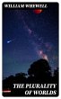 The Plurality of Worlds (eBook, ePUB) - Bild 1