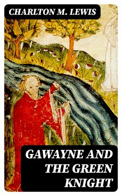 Gawayne and the Green Knight (eBook, ePUB) - Lewis, Charlton M.