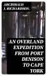 An Overland Expedition from Port... - Bild 1