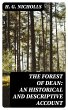 The Forest of Dean: An Historical and... - Bild 1