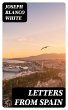 Letters from Spain (eBook, ePUB) - Bild 1