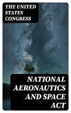 National Aeronautics and Space Act (eBook, ePUB)