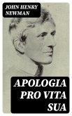 Apologia Pro Vita Sua (eBook, ePUB)