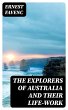 The Explorers of Australia and their... - Bild 1