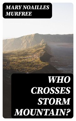 Cover Who Crosses Storm Mountain? (eBook, ePUB)