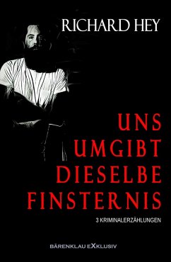 Cover Uns umgibt dieselbe Finsternis (eBook, ePUB)
