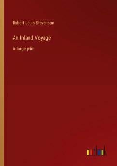 An Inland Voyage - Stevenson, Robert Louis