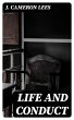 Life and Conduct (eBook, ePUB) - Bild 1
