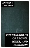 The Struggles of Brown, Jones, and Robinson (eBook, ePUB)