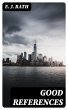 Good References (eBook, ePUB) - Bild 1