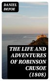 The Life and Adventures of Robinson Crusoe (1808) (eBook, ePUB)