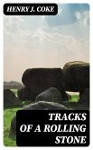Tracks of a Rolling Stone (eBook, ePUB)