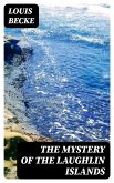 The Mystery of the Laughlin Islands (eBook, ePUB)