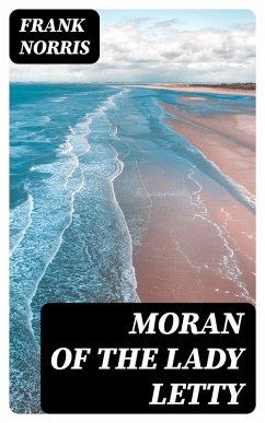 Cover Moran of the Lady Letty (eBook, ePUB)