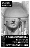 A Philosophicall Essay for the Reunion of the Languages (eBook, ePUB)