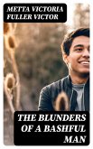 The Blunders of a Bashful Man (eBook, ePUB)