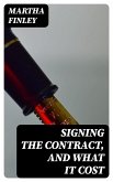 Signing the Contract, and What It Cost (eBook, ePUB)