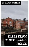 Tales from the Telling-House (eBook, ePUB)