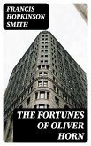 The Fortunes of Oliver Horn (eBook, ePUB)