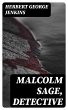 Malcolm Sage, Detective (eBook, ePUB) - Bild 1