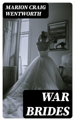 War Brides (eBook, ePUB) - Wentworth, Marion Craig