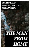 The Man from Home (eBook, ePUB)