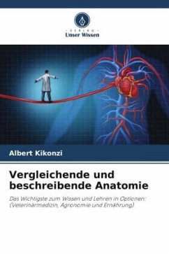 Vergleichende und beschreibende Anatomie - Kikonzi, Albert