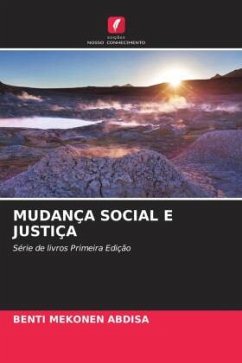 MUDANÇA SOCIAL E JUSTIÇA - Mekonen Abdisa, Benti