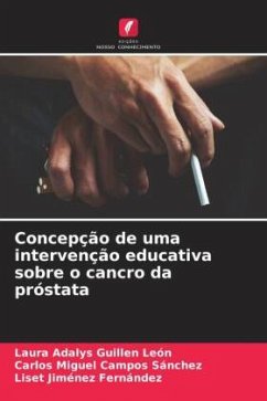 Concepção de uma intervenção educativa sobre o cancro da próstata - Guillen León, Laura Adalys;Campos Sánchez, Carlos Miguel;Jiménez Fernández, Liset