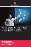 Radiografia Digital: Uma visão geral técnica