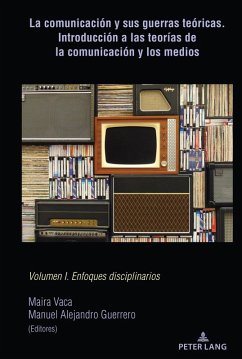 Cover La comunicación y sus guerras teóricas. Introducción a las teorías de la comunicación y los medios (eBook, PDF)